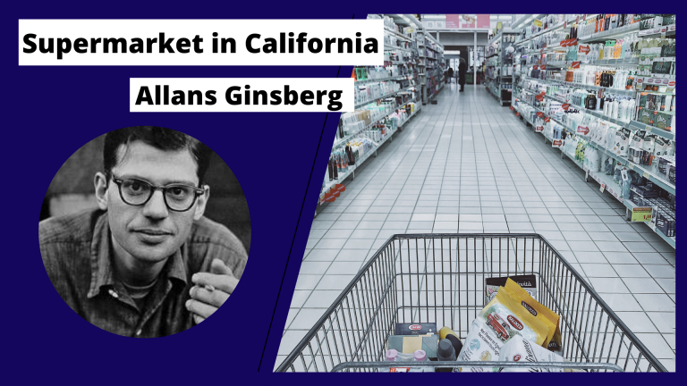 Supermarket in California by Allen Ginsberg